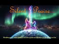 Silent Praise  - Volume 7