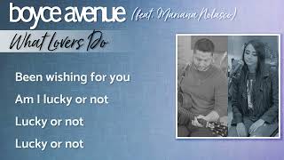 What Lovers Do - Maroon 5(Lyrics)(Boyce Avenue ft Mariana Nolasco acoustic cover) on Spotify \& Apple