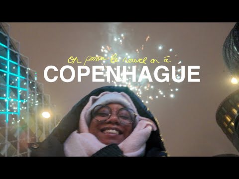 ON PASSE LE NOUVEL AN À COPENHAGUE !