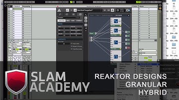 Sound Design Tutorial: Reaktor Designs - Granular Hybrid