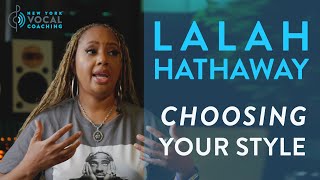 'Choosing Your Style'  Lalah Hathaway Interview Part 6
