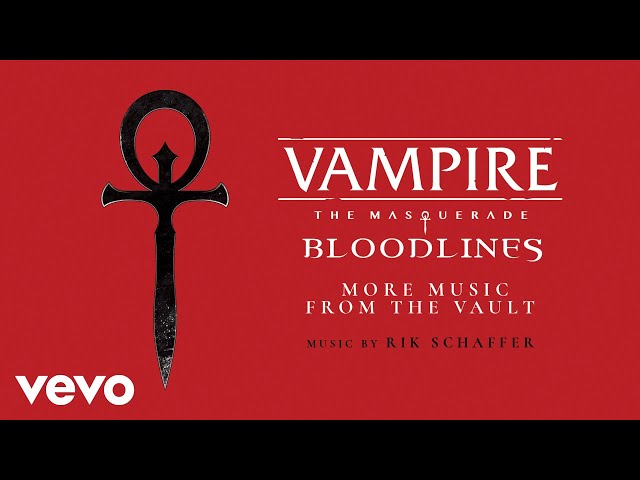 Vampire: The Masquerade – Bloodlines Soundtrack