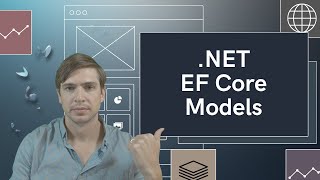 Building Entity Framework Core Models in Modern .NET