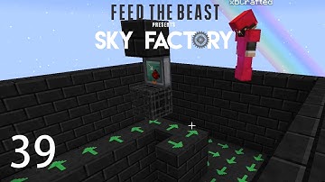Sky Factory 3 w/ xB - RESTURBED MOB SPAWNER [E39] (Minecraft Modded Sky Block)