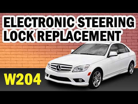 Mercedes-Benz W204 C-Class Electronic Steering Lock Replacement DIY (2008-2014)