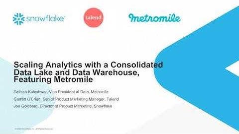 Webinar: Scaling Analytics with a Consolidated Data Lake and Data Warehouse