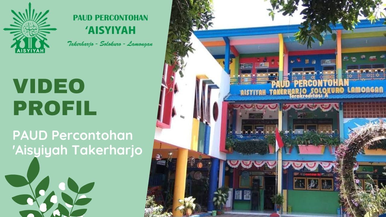 Profil Paud Percontohan Aisyiyah Takerharjo