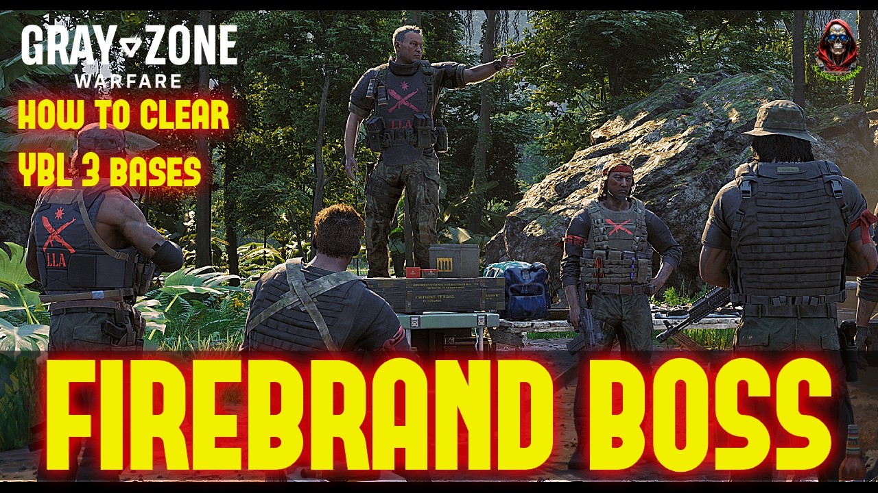 Clearing YBL & Exploring Firebrand’s New Bases (Full Run) Boss Hunt