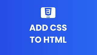 3 Ways to Add CSS to HTML: Inline, Internal & External