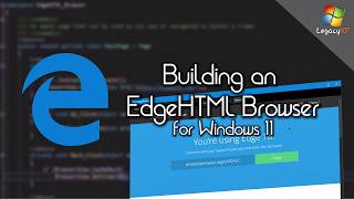 Building an EdgeHTML browser for Windows 11