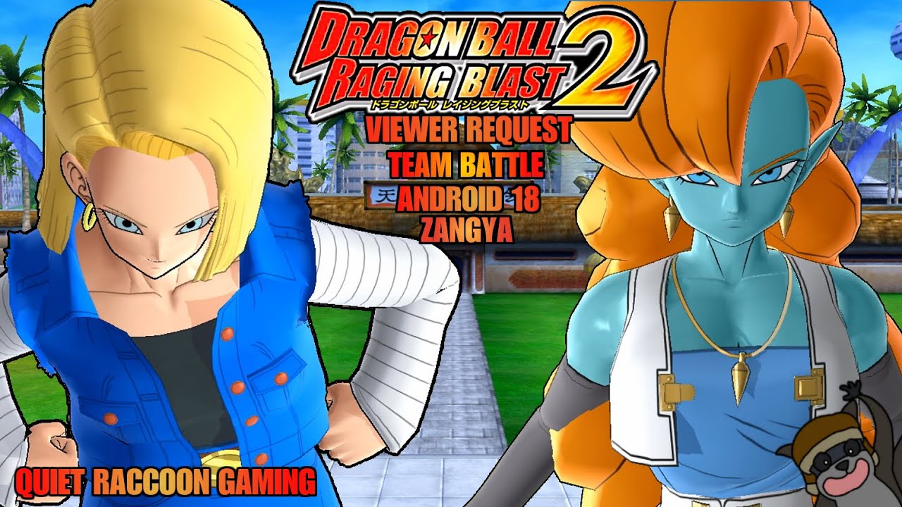 Dragon Ball: Raging Blast 2 (PS3) Viewer Request - Android 18 & Zangya - Z Fighter Bout