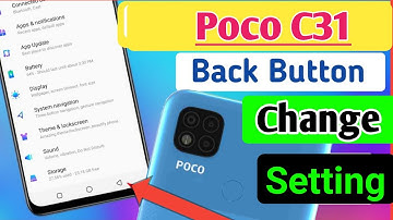 Poco c31 back button setting , poco c31 back button change , navigation gesture setting
