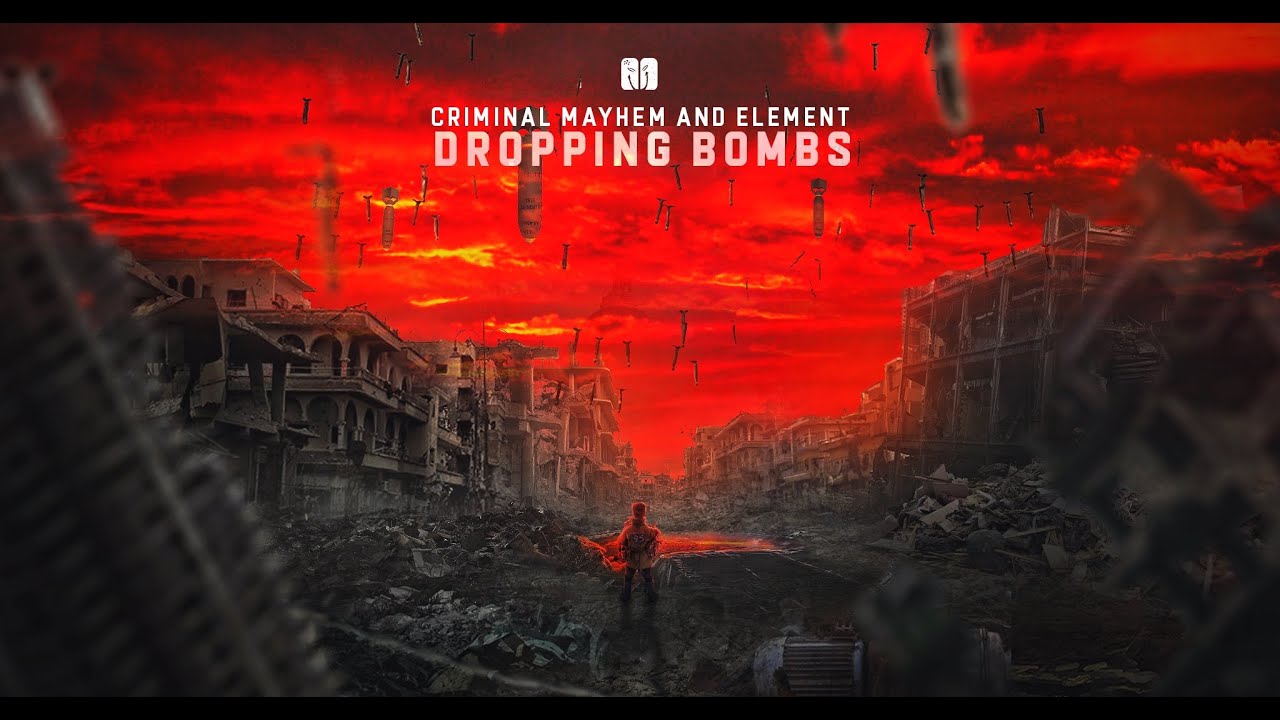 Watch Criminal Mayhem & Element - DROPPING BOMBS on YouTube Watch Criminal Mayhem & Element - DROPPING BOMBS on YouTube