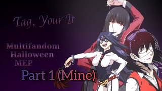 Tag, Your It Multifandom Halloween MEP (CLOSED 16/16) REPS OPEN