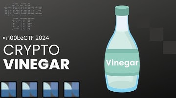 n00bzCTF 2024: Vinegar - CRYPTO