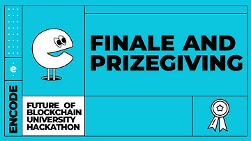 Future of Blockchain University Hackathon: Finale and Prizegiving