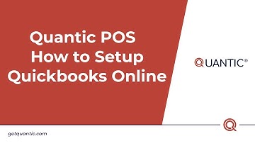 Quantic POS - How to Setup Quickbooks Online