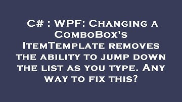 C# : WPF: Changing a ComboBox