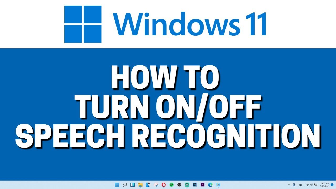 How To Turn On Or Off Speech Recognition In Windows 11 YouTube