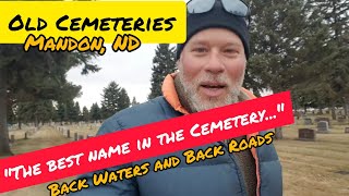 Cemetery Ramblings | North Dakota "Best Names!" (German Addition)