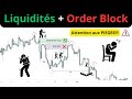 Liquidits  order block attention aux pieges  trading  smart money concept
