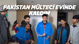 PAKİSTAN‘LI MÜLTECİLERİN EVLERİNİ İNCELEDİM