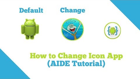 How to Change Icon App (AIDE Tutorial)