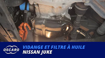 Quelle huile pour vidange Nissan Juke ?