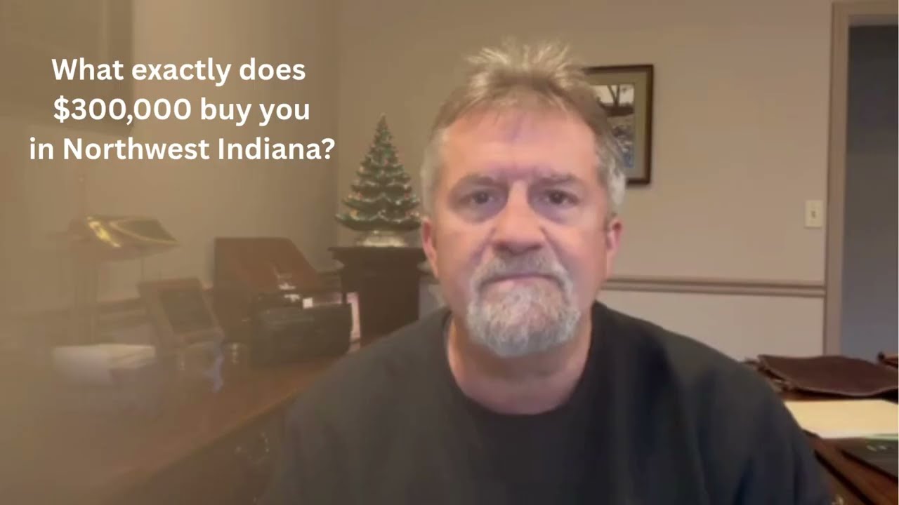 What does $300,000 buy you in Northwest Indiana?