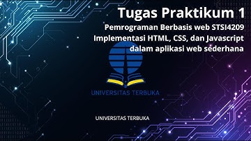 Tugas Praktikum 1 Pemrograman Berbasis Web - Universitas Terbuka