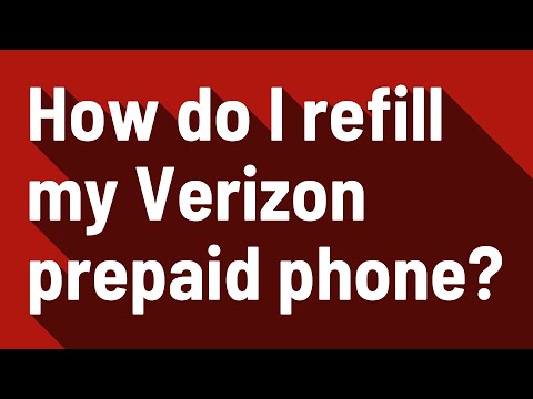 How do I refill my Verizon prepaid phone?