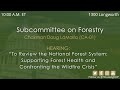 “To Review the National Forest System: Supporting Forest Health and Confronting the Wildfire Crisis”