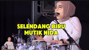 SELENDANG BIRU - MUTIK NIDA RATU KENDANG BIKIN GOYANG LIVE KENDAL