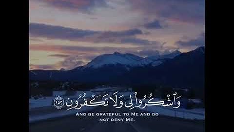 (فاذكروني اذكركم واشكروا لي ولا تكفرون )سورة البقرة _اسلام صبحي