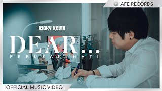 Ricky Kevin - Dear Perusak Hati