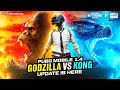 GODZILLA VS KONG NEW UPDATE | BATTLE GROUND MOBILE INDIA