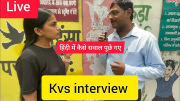 KVS INTERVIEW हिंदी में क्या पूछे गए #kvsinterviewpreparation #kvs