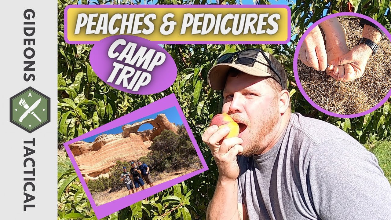 Peaches & Pedicures A Camp Trip In Grand Junction YouTube