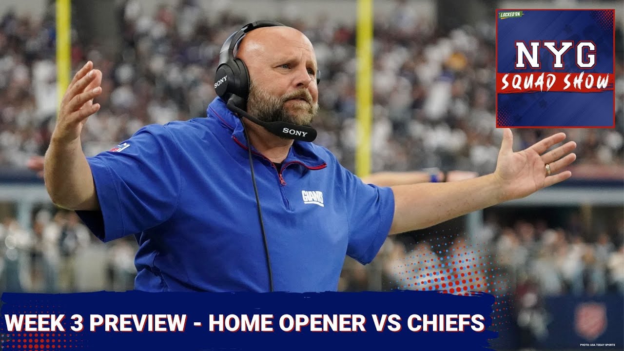 GIANTS SQUAD SHOW: WEEK 3 PREVIEW VS CHIEFS