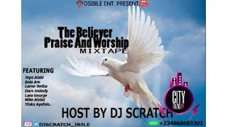 Best Of Gospel Songs (2020) (The Believer Praise And Worship) DJ Mix
