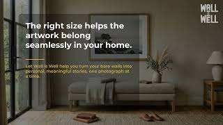 How to Choose the Right Artwork Size for Your Space | Wall is Well