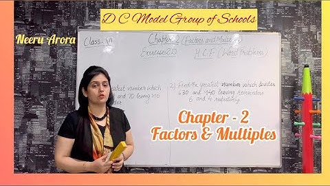 Online lectures Mathematics Class VI Chapter 2 : Factors and Multiples Part VI