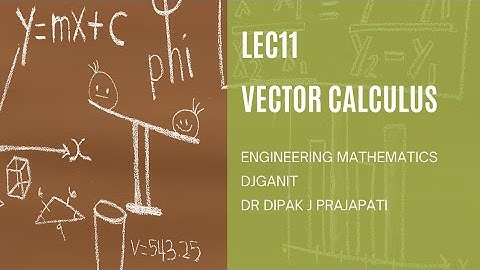 Lec11/Vector Calculus/Line Integrals/GTU Exam Questions