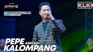 PEPE KALOMPANG - ANDI KDI - LIVE SIMPATIK MUSIC KLK AUDIO - NORWEGIAN CRUISE LINE 2025 MADURA