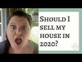 SHOULD I SELL MY HOUSE IN 2020? |  Market Update August 2020