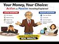 Your Money, Your Choice: Active vs Passive Investing Explaine