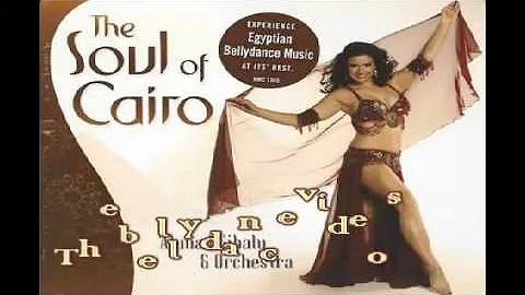 The soul of Cairo: (egyptian bellydance music) sahret Omrena