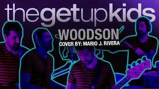 The Get Up Kids - Woodson (Cover by Mario J. Rivera)