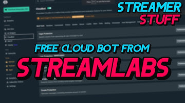 Streamlabs Cloudbot Overview - Streamer Stuff