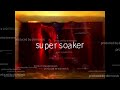 super soaker